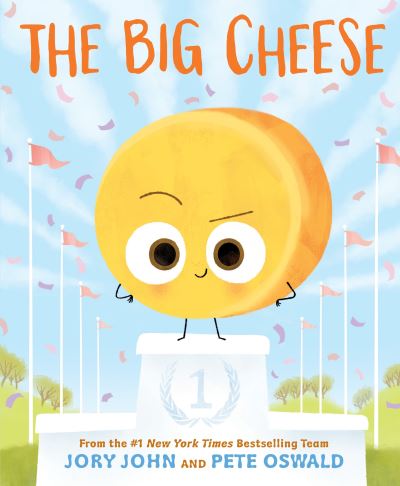 The Big Cheese - The Food Group - Jory John - Books - HarperCollins Publishers Inc - 9780063352698 - December 7, 2023