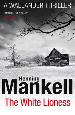 Henning Mankell · The White Lioness: Kurt Wallander - Kurt Wallander (Paperback Bog) (2012)