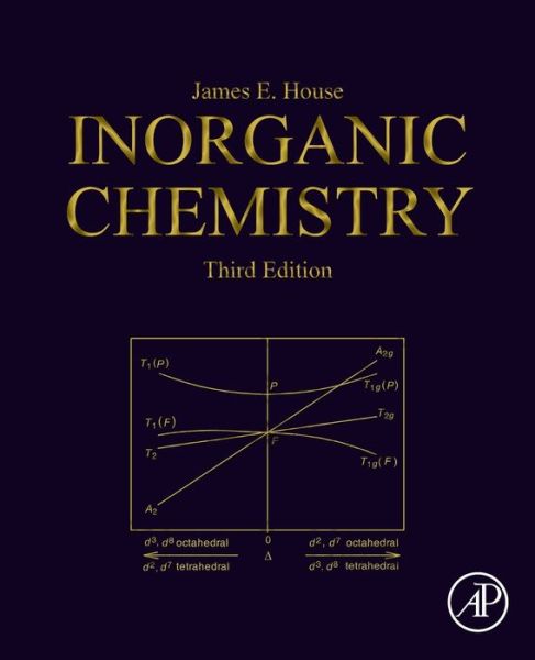 Cover for House, James E. (Emeritus Professor of Chemistry, Illinois State University and Scholar in Residence, Illinois Wesleyan University, USA) · Inorganic Chemistry (Paperback Book) (2019)