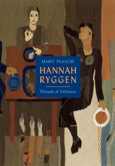 Cover for Marit Paasche · Hannah Ryggen (Hardcover Book) (2019)