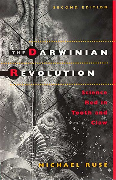 Cover for Michael Ruse · The Darwinian Revolution: Science Red in Tooth and Claw (Paperback Book) [2 Revised edition] (1999)