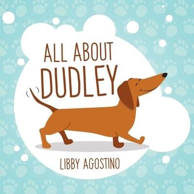Cover for Libby Agostino · All About Dudley (Pocketbok) (2020)