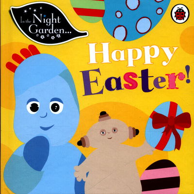 In the Night Garden: Happy Easter! - In The Night Garden - In the Night Garden - Livres - Penguin Random House Children's UK - 9780241242698 - 4 février 2016