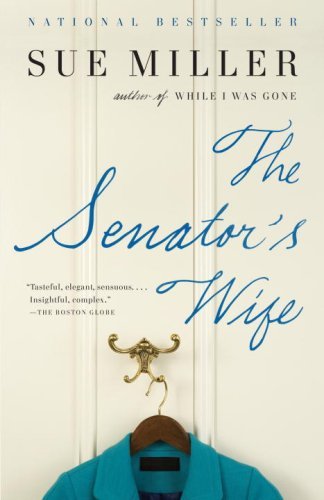 Cover for Sue Miller · The Senator's Wife (Vintage Contemporaries) (Paperback Book) [Reprint edition] (2009)