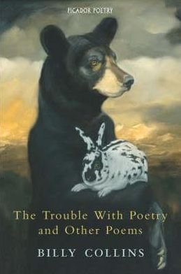 Cover for Billy Collins · The Trouble with Poetry and Other Poems (Pocketbok) (2006)