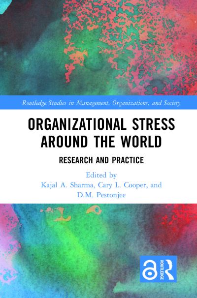 Organizational Stress Around the World: Research and Practice - Routledge Studies in Management, Organizations and Society - Yacoub Sanua - Books - Taylor & Francis Ltd - 9780367634698 - August 1, 2022