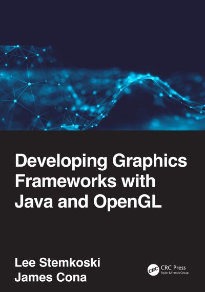 Cover for Lee Stemkoski · Developing Graphics Frameworks with Java and OpenGL (Taschenbuch) (2022)