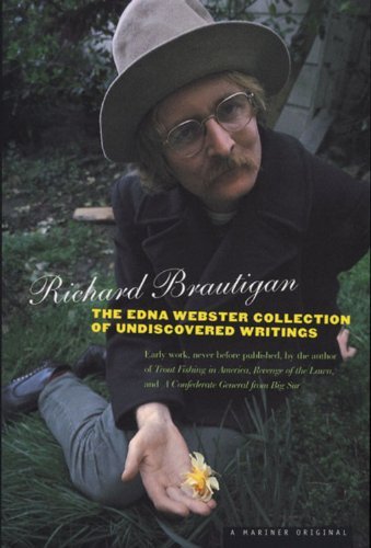 Cover for Richard Brautigan · The Edna Webster Collection of Undiscovered Writings (Paperback Bog) [First edition] (1999)