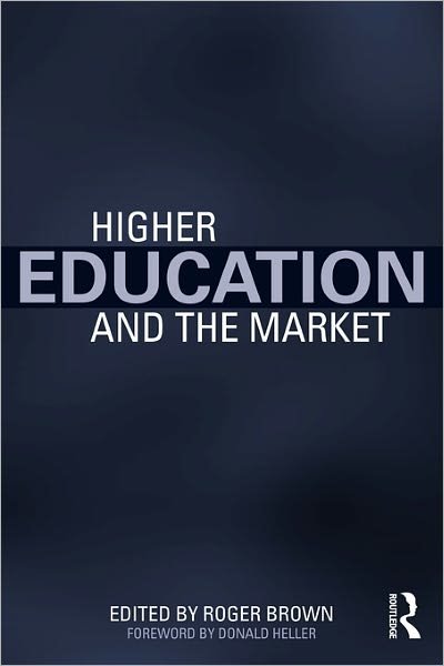Cover for Roger Brown · Higher Education and the Market (Taschenbuch) (2010)