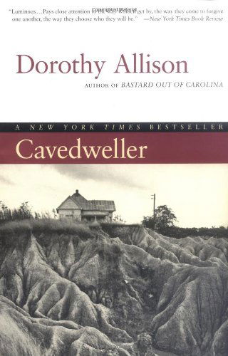 Cover for Dorothy Allison · Cavedweller: a Novel (Paperback Book) [Reprint edition] (1999)