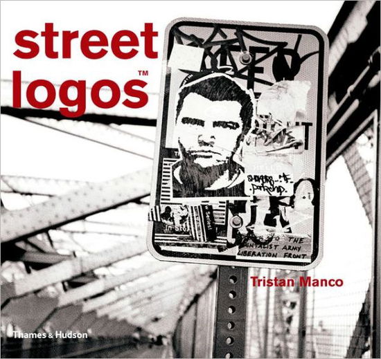 Cover for Tristan Manco · Street Logos - Street Graphics / Street Art (Paperback Book) (2004)