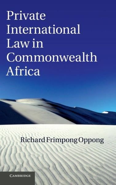 Cover for Oppong, Richard Frimpong (Assistant Professor) · Private International Law in Commonwealth Africa (Hardcover Book) (2013)