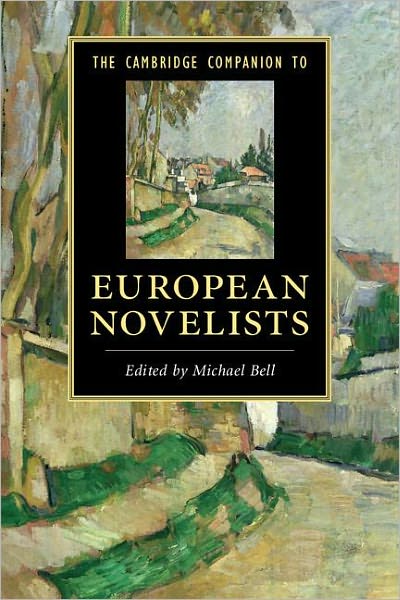 Cover for Michael Bell · The Cambridge Companion to European Novelists - Cambridge Companions to Literature (Taschenbuch) (2012)