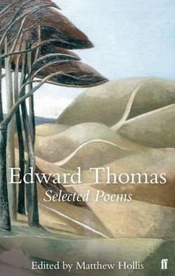 Selected Poems of Edward Thomas - Edward Thomas - Books - Faber & Faber - 9780571235698 - August 4, 2011