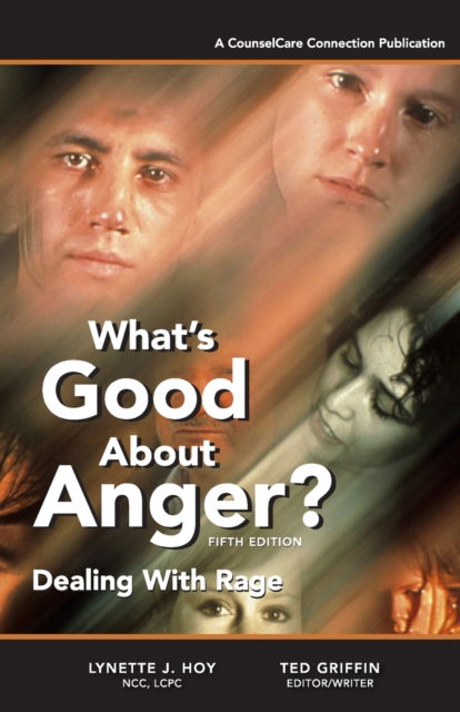 Cover for Ted Griffin · What's Good About Anger? Fifth Edition (Paperback Book) (2021)