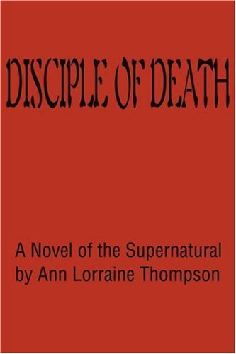Cover for Ann Thompson · Disciple of Death: a Novel of the Supernatural (Pocketbok) (2001)
