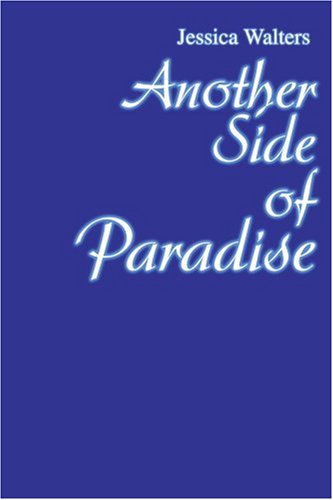 Cover for Jessica Walters · Another Side of Paradise (Paperback Book) (2004)