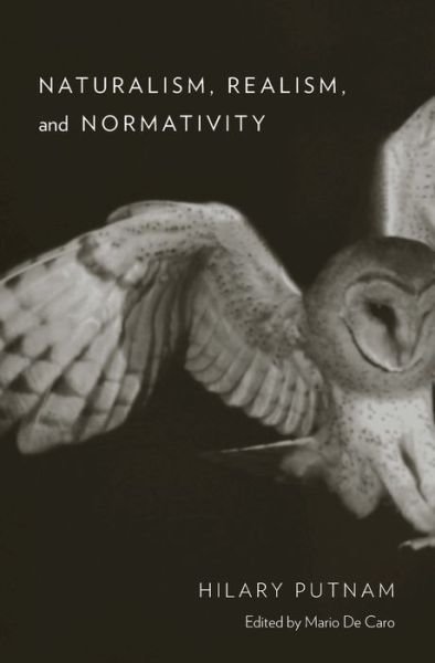Cover for Hilary Putnam · Naturalism, Realism, and Normativity (Hardcover Book) (2016)
