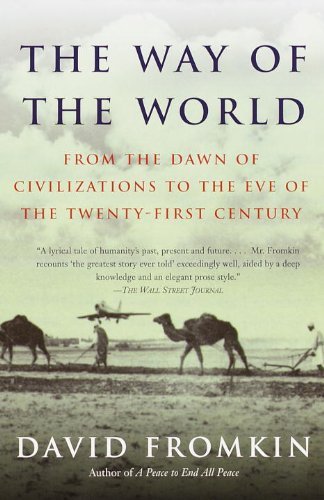 Cover for David Fromkin · The Way of the World: from the Dawn of Civilizations to the Eve of the Twenty-first Century (Taschenbuch) [2nd edition] (2000)