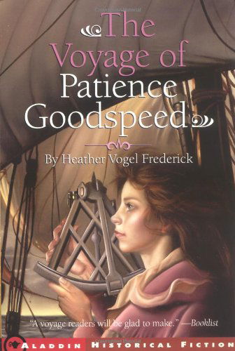 Cover for Heather Vogel Frederick · The Voyage of Patience Goodspeed (Pocketbok) [Reprint edition] (2004)