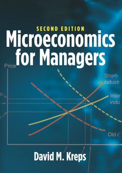 Cover for David M. Kreps · Microeconomics for Managers, 2nd Edition (Hardcover Book) (2019)