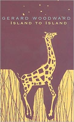 Cover for Gerard Woodward · Island To Island (Paperback Book) (1999)