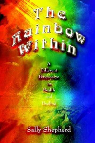 Cover for Sally Shepherd · The Rainbow Within (Paperback Book) (2001)