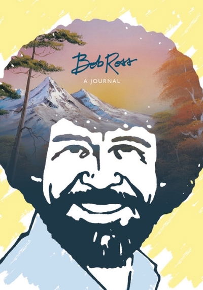 Bob Ross: A Journal: "Don't be afraid to go out on a limb, because that's where the fruit is" - Bob Ross - Other - Running Press,U.S. - 9780762491698 - September 27, 2018