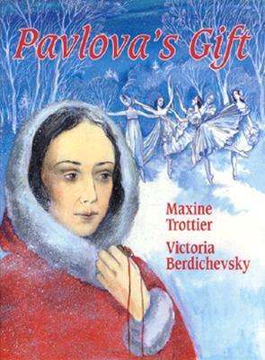 Cover for Maxine Trottier · Pavlovas Gift (Hardcover Book) (1996)