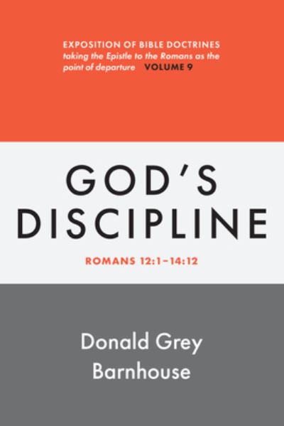 Cover for Donald Grey Barnhouse · Romans, Vol 9 : God's Discipline (Book) (2023)