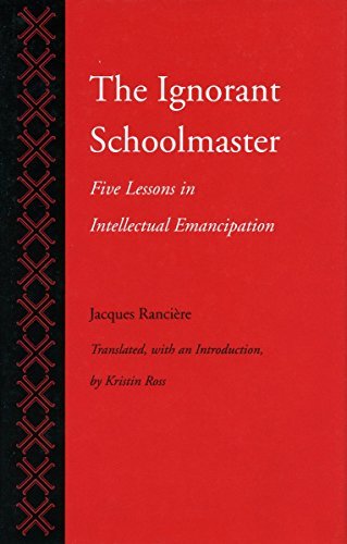 Cover for Jacques Rancière · The Ignorant Schoolmaster: Five Lessons in Intellectual Emancipation (Taschenbuch) (1991)