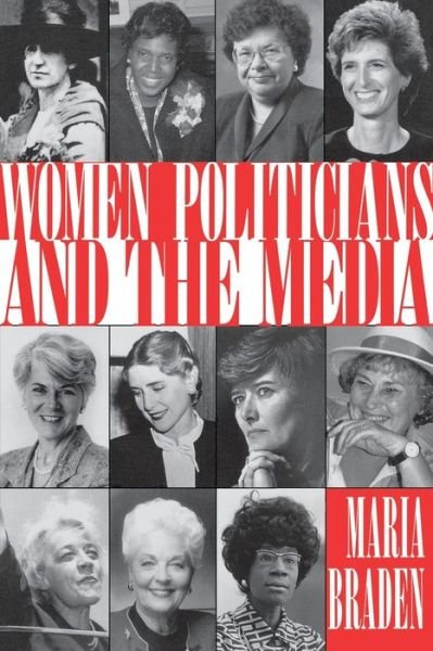 Cover for Maria Braden · Women Politicians and the Media (Paperback Book) (1996)