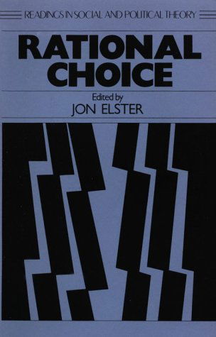 Cover for Jon Elster · Rational Choice (Readings in Social &amp; Political Theory) (Paperback Book) (1986)