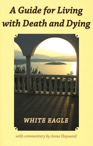 Cover for White Eagle · A Guide for Living with Death and Dying (Paperback Book) (2006)