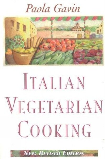 Cover for Paola Gavin · Italian Vegetarian Cooking, New, Revised (Pocketbok) [And Expanded edition] (1994)