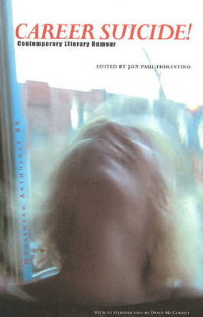 Cover for Jon Paul Fiorentino · Career Suicide!: Contemporary Literary Humour (Paperback Book) (2003)