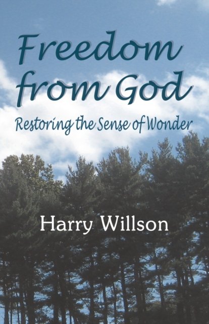 Cover for Harry Willson · Freedom From God (Pocketbok) (2021)