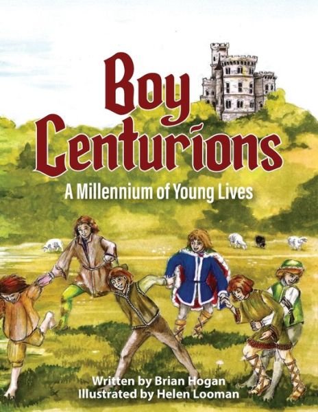Cover for Brian Hogan · Boy Centurions (Paperback Bog) (2016)