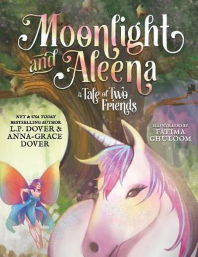 Cover for L P Dover · Moonlight and Aleena: A Tale of Two Friends (Gebundenes Buch) (2018)