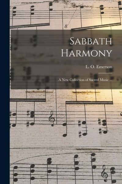 Cover for L O (Luther Orlando) 1820 Emerson · Sabbath Harmony (Paperback Bog) (2021)