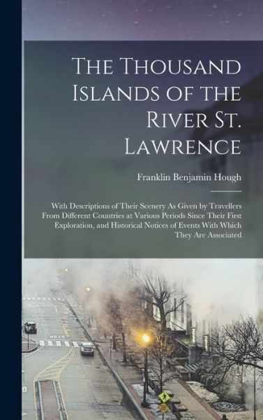 Cover for Franklin Benjamin Hough · Thousand Islands of the River St. Lawrence (Book) (2022)