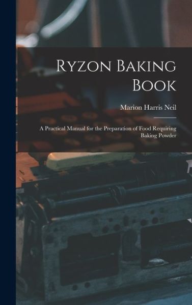 Cover for Marion Harris Neil · Ryzon Baking Book (Book) (2022)