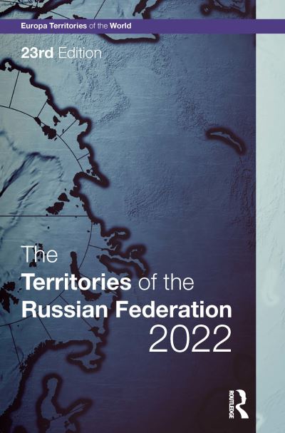 Cover for Heaney Dominic · The Territories of the Russian Federation 2022 - Europa Territories of the World series (Hardcover Book) (2022)