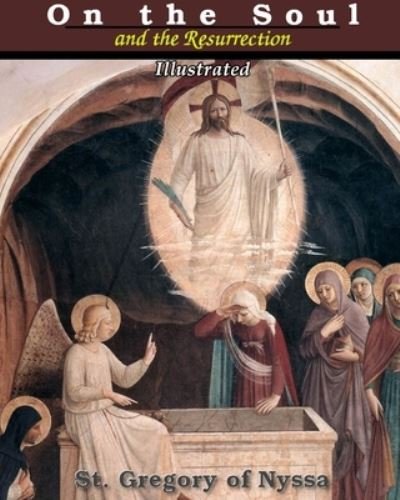 St Gregory of Nyssa · On the Soul and the Resurrection (Paperback Bog) (2024)