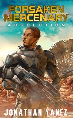 Cover for Jonathan Yanez · Absolution A Near Future Thriller (Paperback Book) (2019)