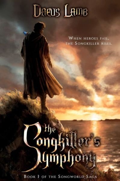Cover for Daeus Lamb · The Songkiller's Symphony (Paperback Book) (2021)