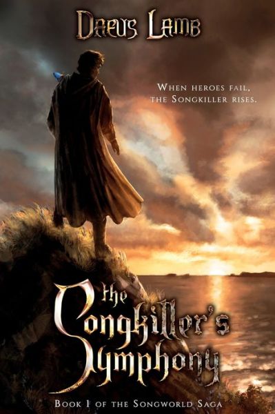 Cover for Daeus Lamb · The Songkiller's Symphony (Paperback Bog) (2021)