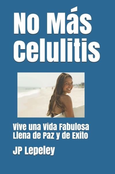 Cover for Jp Lepeley · No Mas Celulitis (Paperback Bog) (2019)