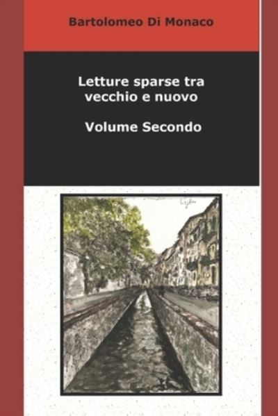 Cover for Bartolomeo Di Monaco · Letture sparse tra vecchio e nuovo-Volume Secondo (Paperback Book) (2019)