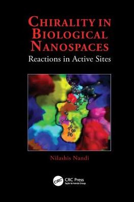 Cover for Nilashis Nandi · Chirality in Biological Nanospaces: Reactions in Active Sites (Paperback Book) (2017)